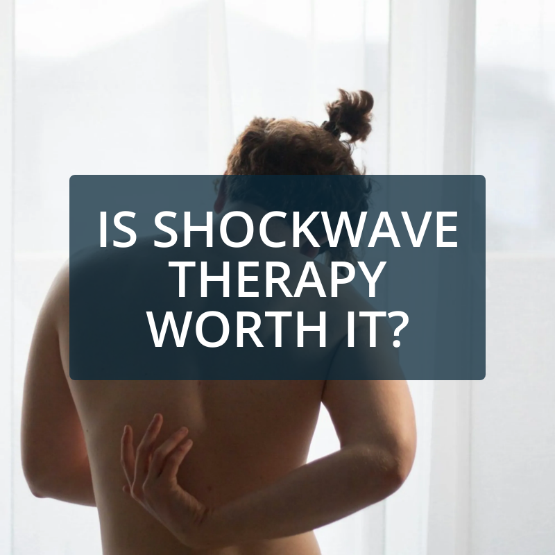 Is Shockwave Therapy Worth It? A Comprehensive Overview