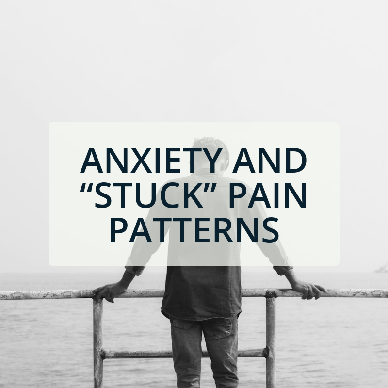 The Hidden Role of Anxiety in Muscle Tightness and 'Stuck' Pain Patterns