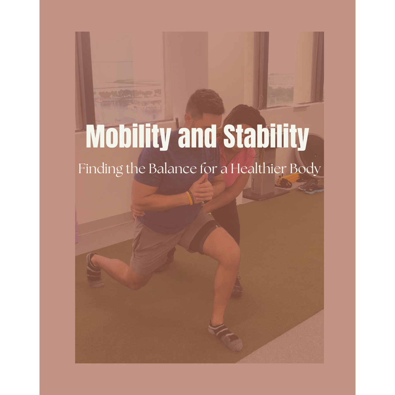 Stability vs. Mobility: Finding the Balance for a Healthier Body