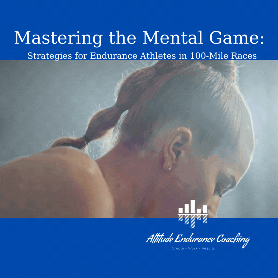 Mastering the Mental Game: Strategies for Endurance Athletes in 100-Mile Races