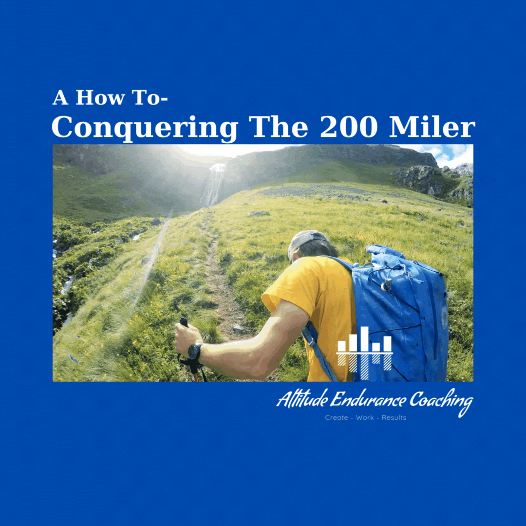 Conquering the Colossal: Training for a 200-Mile Ultramarathon