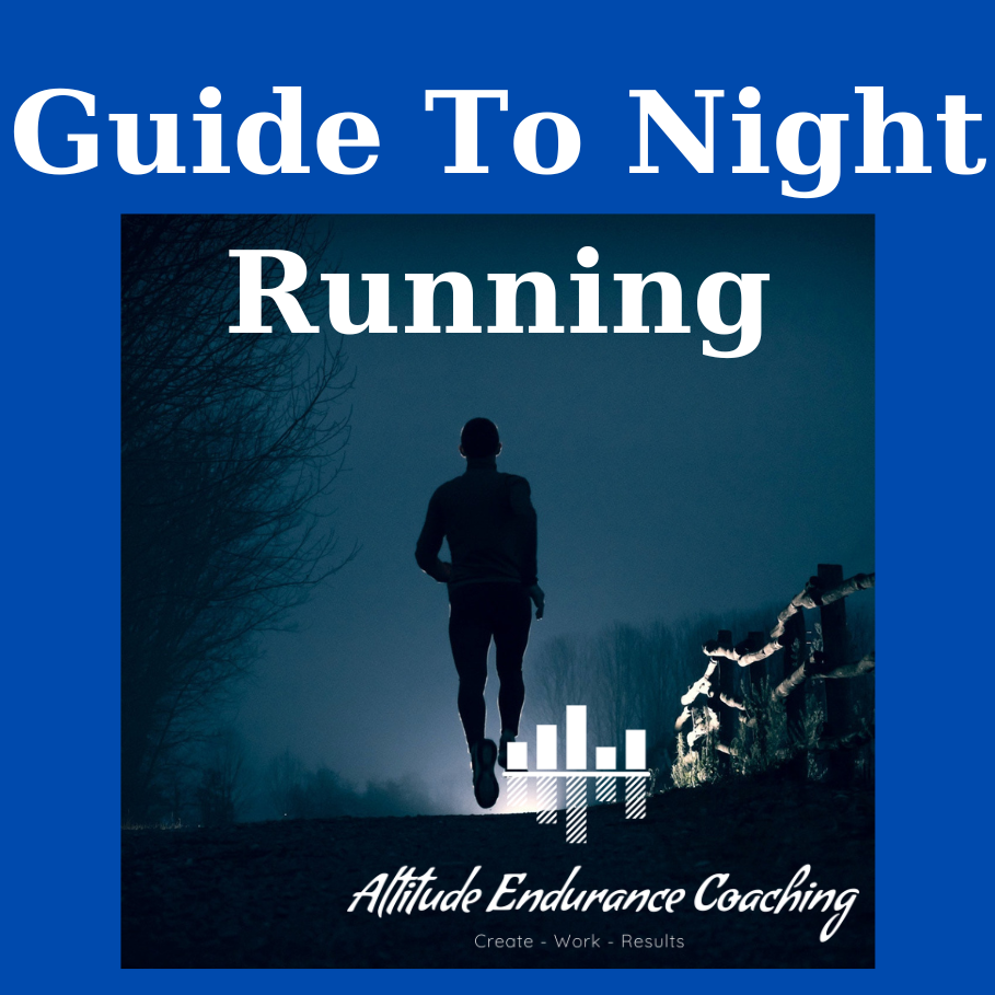 Guide To Night Running