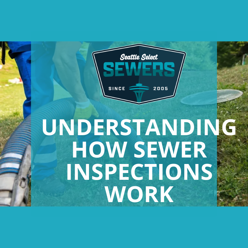 Understanding How Sewer Inspections Work
