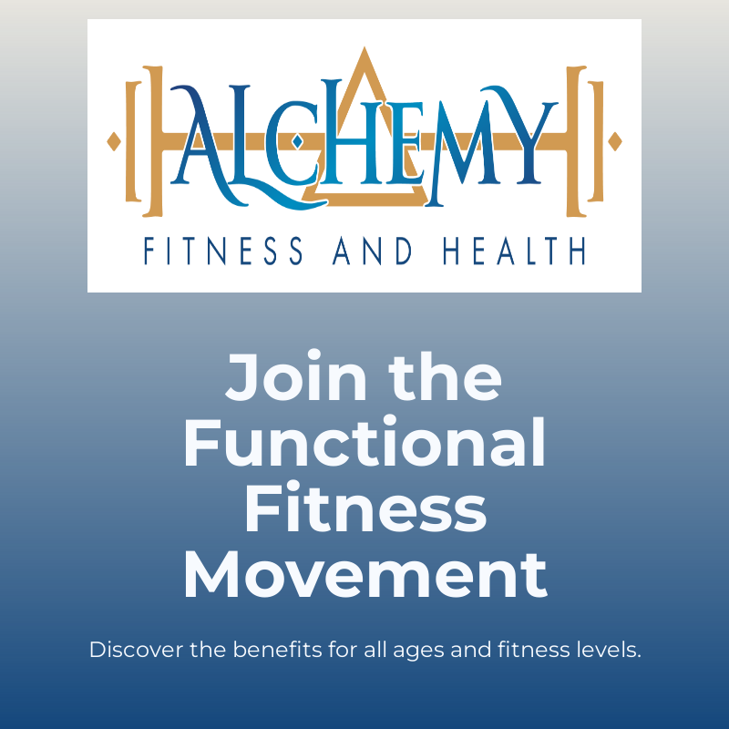 Discover the Benefits of Functional Fitness at Alchemy Fitness and Health