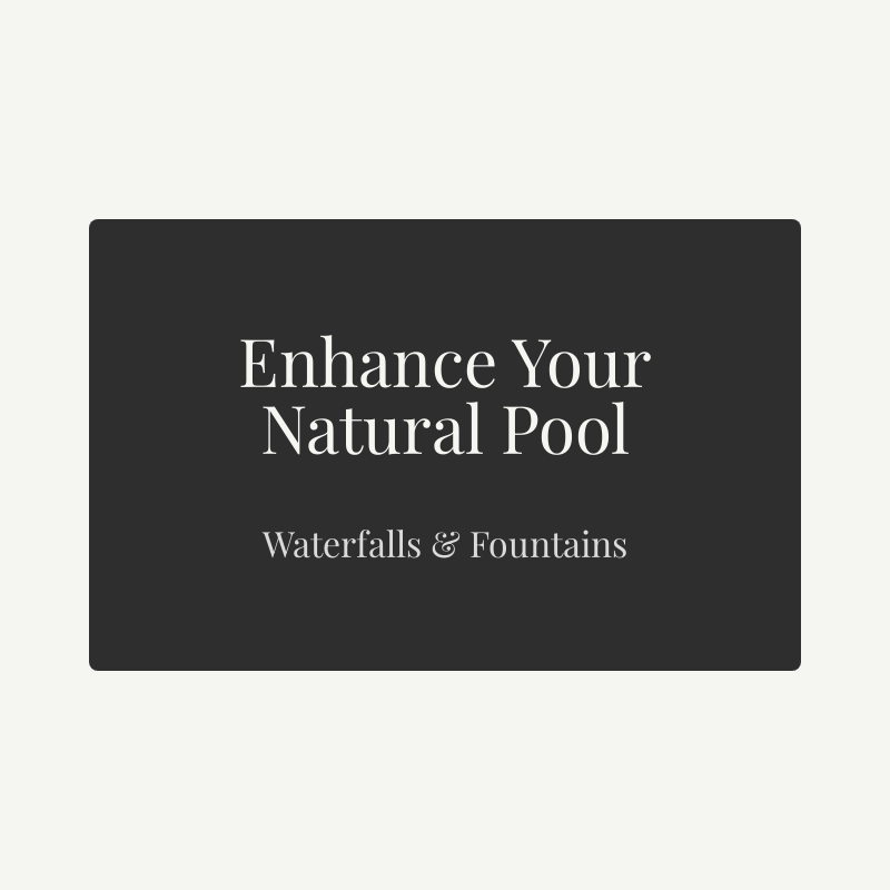 Exploring the Benefits of Adding Waterfalls or Fountains to Your Natural Pool