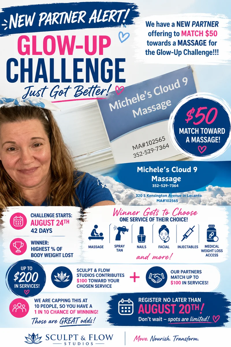 <p>Check out local service providers that we have partnered with to provide YOU with the best Glow-Up EVER!</p>
<p>Sculpt &amp; Flow Studios Will Give You $100 gift card towards ONE service of your choice from the list below...then these partners have ALSO agreed to contribute the following!</p>
<p>Nails by Autym- $50 Match Towards Your Service</p>
<p>Aesthetic House- $100 Match Towards Your Service</p>
<p>GLP Access through EllieMD- $50 Match Towards Your Purchase</p>
<p>Glow &amp; Grace Aesthetics- FREE Eminence Organic Facial</p>
<p>Salty Glow - $40 Match towards a spray tan</p>
<p>Michele's Cloud 9 Massage - $50 Match towards a Massage</p>
<p>(Note: If you want to participate in the challenge but you are not local, we can call and contribute $100 towards your favorite service provider in your hometown!)</p>