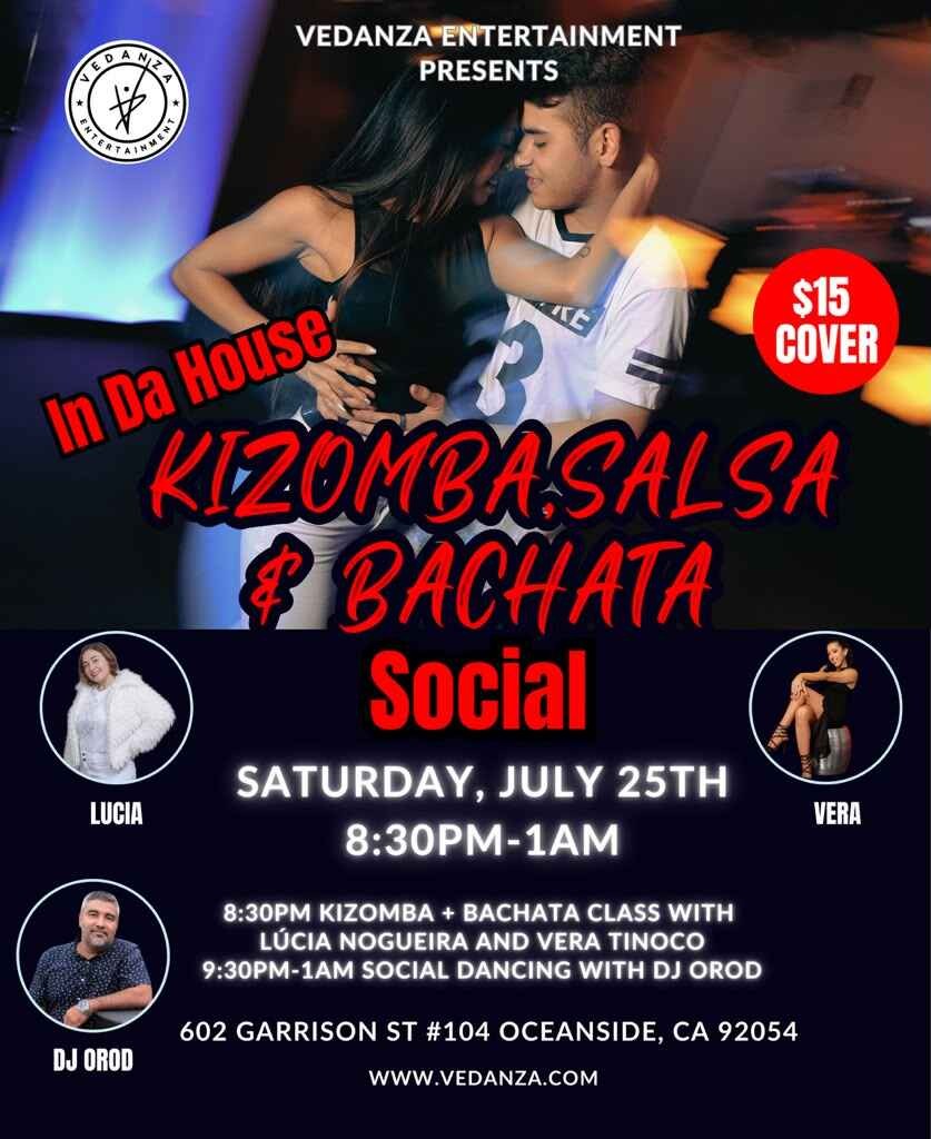 <p>Kizomba & Bachata Class 8:30 PM. No Partner needed</p>
<p>Dancing until 1:00 AM</p>
<p>Free Parking | All Ages</p>
<p>602 Garrison St #104 Oceanside 92054</p>