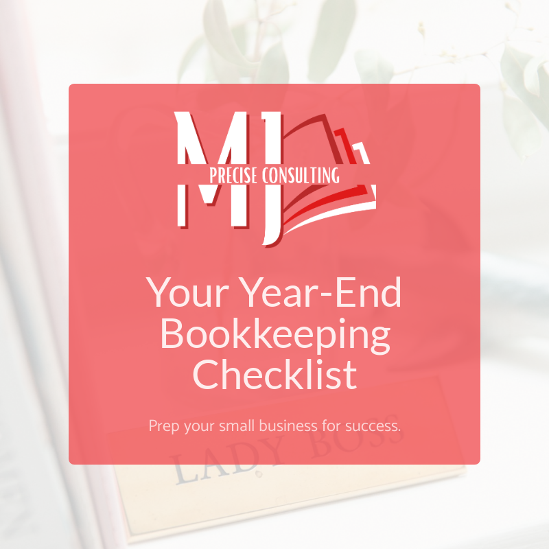 Year-End Bookkeeping Made Simple: Essential Tasks for Small Businesses