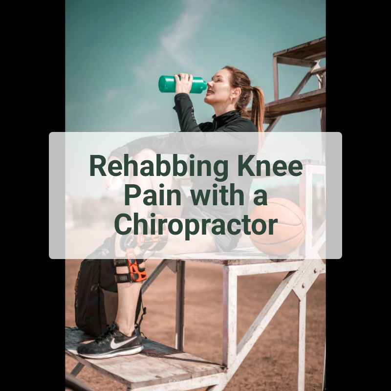 Rehabbing Knee Pain with a Chiropractor