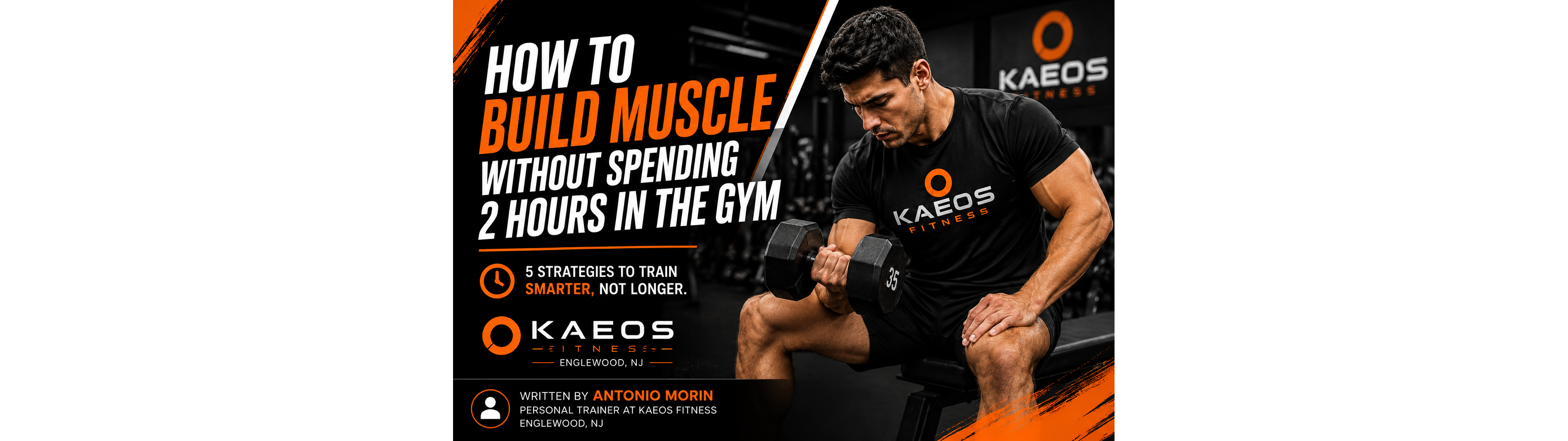 HOW TO BUILD MUSCLE WITHOUT SPENDING 2 HOURS IN THE GYM